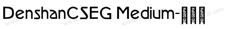 DenshanCSEG Medium字体转换